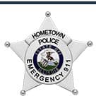 Hometown Police Department Badge