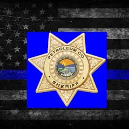 Petroleum County Sheriffs Office Badge